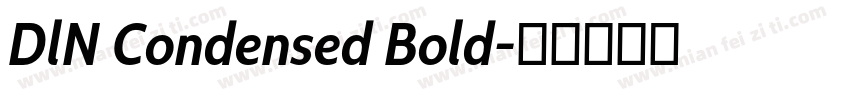 DlN Condensed Bold字体转换